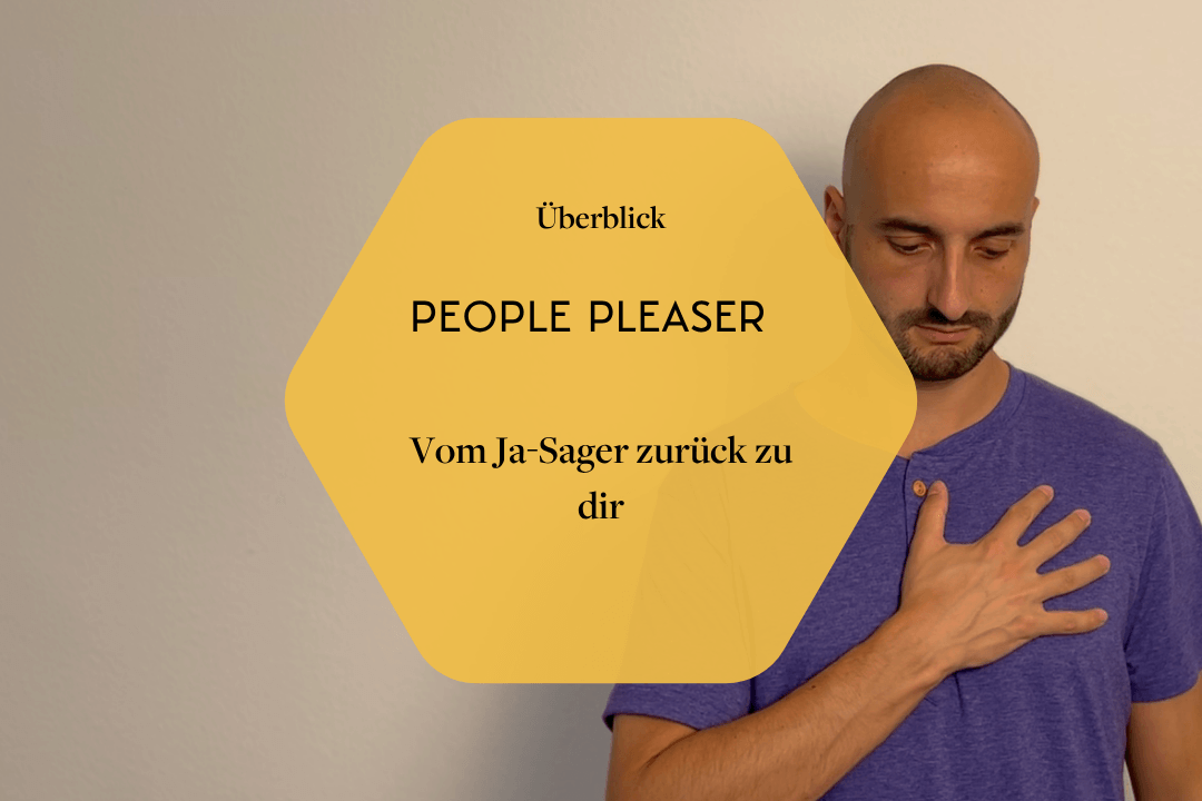 People Pleaser vom Ja-Sager zurück zu dir, Titelbild mit Mann im Hintergrund, der seine Hand auf die Brust legt.