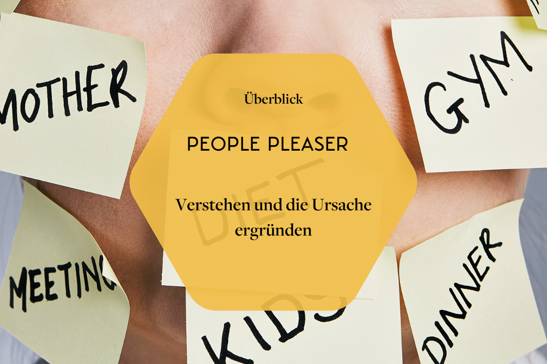 Titelbild vom Blogartikel People Pleaser verstehen und die Ursache ergründen.