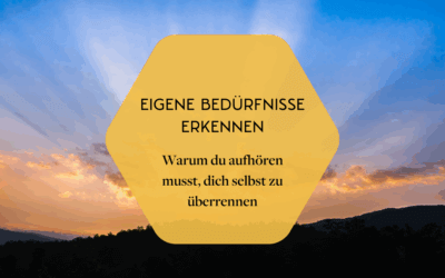 Eigene Bedürfnisse erkennen: Vom Extrem zurück ins Gefühl