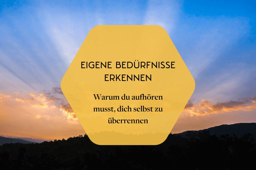 Eigene Bedürfnisse erkennen: Ein Titelbild mit einem schönen Sonnenuntergang im Hintergrund.
