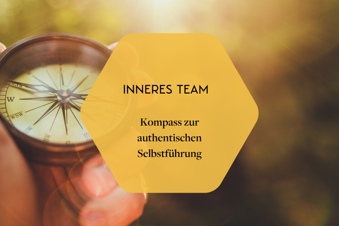 Titelbild inneres Team - Kompass zur authentischen Selbstfuehrung mit Kompass im Hintergrund